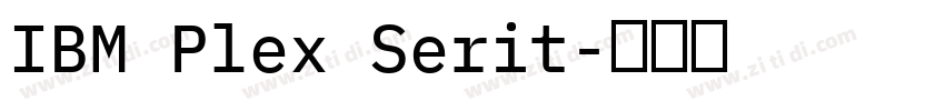 IBM Plex Serit字体转换
